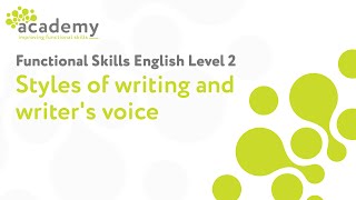 Functional Skills English Level 2  Styles of writing and writers voice [upl. by Hugues]