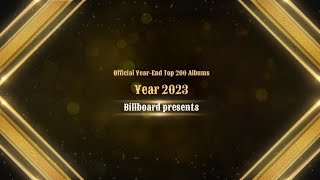 Billboard Official YearEnd Top 200 Albums of 2023 [upl. by Delmer]