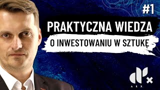 Wprowadzenie w polski rynek sztuki Jak zacząć inwestować w sztukę  Zrozumieć sztukę 1 [upl. by Bayer460]