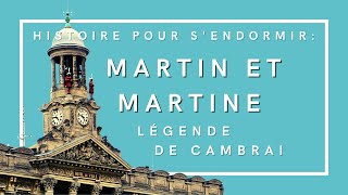 Martin et Martine  Histoire pour sendormir [upl. by Darelle872]