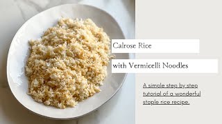 Calrose Rice with Vermicelli Noodles [upl. by Diantha]