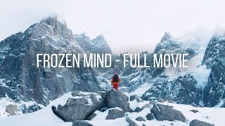 Freeriding The Steep Mountains Of Chamonix  Frozen Mind FULL SNOWBOARDFREESKI FILM [upl. by Zenger]