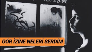 Gör izine neleri serdim  HiraiZerdüş [upl. by Nahtnhoj]