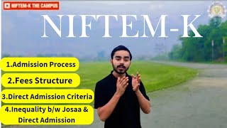 Admission Process  Fees Structure  Direct Admission  NIFTEMK Sonipat Haryana NIFTEMKindia [upl. by Weisbrodt]