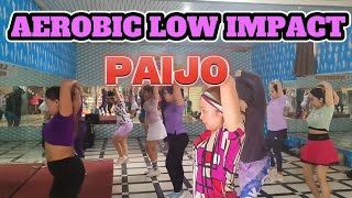 SENAM AEROBIC  LOW IMPACT  PAIJO  CHOREO LILIES AERO aerobic [upl. by Volkan]