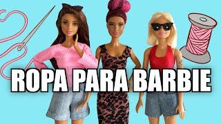 Cómo hacer Ropa para Barbie ¡Cosiendo Parte 1 [upl. by Ariadne]