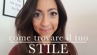 Come trovare il Tuo Stile  AnnalisaSuperStar [upl. by Nahk]