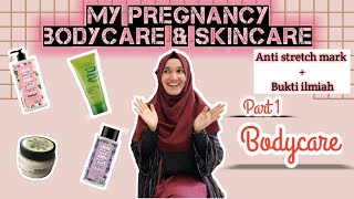 PART 1  PREGNANCY BODYCARE amp SKINCARE ROUTINE  AMAN UNTUK IBU HAMIL  Dokter Cuttozz [upl. by Adnilre]