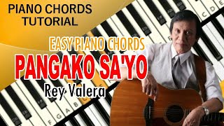 Pangako Sayo  Rey Valera  Piano Chords Tutorial [upl. by Eniad]