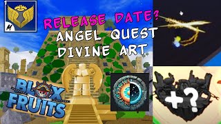 LEAKS DIVINE ART ANGEL QUEST BLOX FRUIT [upl. by Golliner]