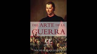 Del arte de la guerra  Nicolás Maquiavelo Audiolibro Completo [upl. by Jareen]