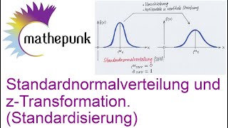 Standardnormalverteilung und zTransformation Standardisierung [upl. by Sirrom313]