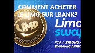 COMMENT ACHETER LES LIMO SUR LBANK [upl. by Hedwiga]