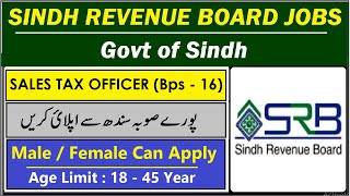 Sindh Revenue Board Jobs 2024  Sindh Sales Tax Officers Jobs [upl. by Altaf942]