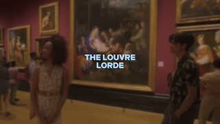 the louvre lorde — edit audio [upl. by Nole]