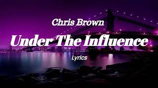 Chris Brown  Under The Influence Amapiano Remix [upl. by Primo697]