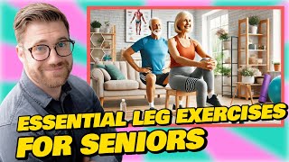 Top 5 Essential Leg Workouts for Seniors to Stay Active and Fit [upl. by Obediah]