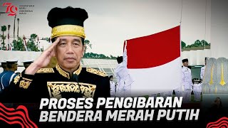 DetikDetik Pengibaran Bendera Merah Putih Di Ibu Kota Baru  DAHSYATNYA NUSANTARA BARU HUT KE 79 RI [upl. by Emmerich]