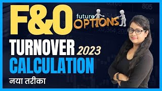 How to calculate turnover for Future and options in 2023  FampO Income Tax Rules  FampO Audit limit [upl. by Suillenroc]