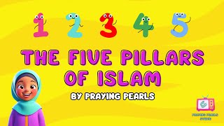 Unveiling the Five Pillars of Islam Joyful Islamic Music Awaits [upl. by Corly]