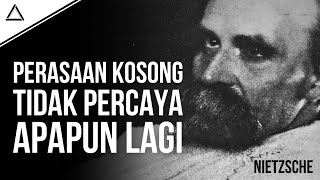 Berhadapan Langsung Dengan Kehampaan dan Kekosongan  Sejarah dan Filosofi Nihilisme [upl. by Htyderem]