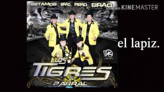 Los tigres de parral 2016 El lapiz [upl. by Chesnut]