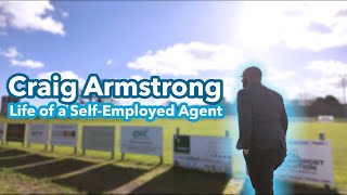 Craig Armstrong  Life of a selfemployed estate agent [upl. by Jake355]