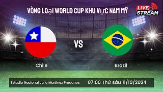 Vòng loại World Cup khu vực Nam Mỹ  Chile vs Brazil [upl. by Adnopoz917]