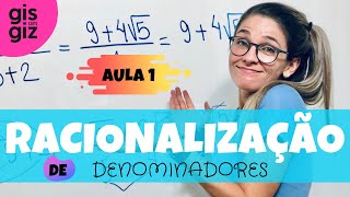 RACIONALIZAÇÃO de DENOMINADORES  Aula 1 [upl. by Sirac931]