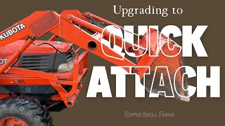 Changing Kubota Bucket to Quick Attach [upl. by Debbi635]