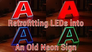 Retrofitting a Neon Sign with LEDs [upl. by Labana266]