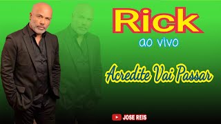 Rick Acredite Vai Passar [upl. by Perdita]