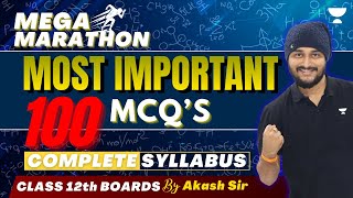 🔴 Top 100 Most Important MCQs 🔥 Complete Chemistry 🔥😨  Class 12  Boards 2024  Akash Sir [upl. by Raychel]