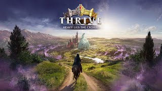 Découverte de Thrive  Nouveau jeu de gestion médiévale [upl. by Ochs72]