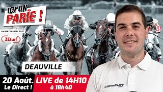 ICI on PARIE  Deauville Quinté et pronostics en live de lhippodrome Mardi 20 août 2024 [upl. by Kensell484]