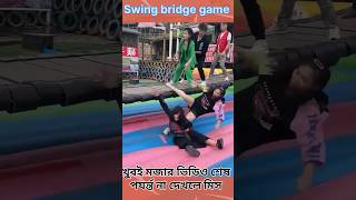 Swinging bridge game bridge game video shortvideo youtubeshort [upl. by Aikahc448]