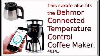 Behmor Brazen Plus Replacement Carafe [upl. by Tevlev]