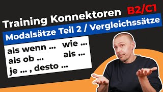 Konnektoren für Fortgeschrittene Modalsätze Teil 2  Komparativsätze  Vergleichssätze B1 B2  C1 [upl. by Acinnod]