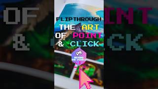 Discover the Point and Click Book 📖  A Journey into Classic Adventure Games [upl. by Ahon887]