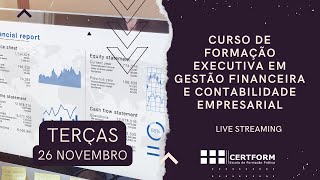 🌟 Curso de Formação Executiva em Gestão Financeira e Contabilidade Empresarial Live Streaming [upl. by Valenka]