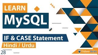 MySQL IF amp CASE Statement Tutorial in Hindi  Urdu [upl. by Tanhya161]