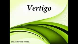 What is Vertigo [upl. by Reger704]