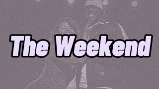 Stormzy amp RAYE  The Weekend Lyrics [upl. by Sidnak]