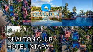 Qualton Club Ixtapa All Inclusive Ixtapa Mexico [upl. by Bianca]