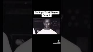 Did Alpo trust Wayne Perry [upl. by Kean]