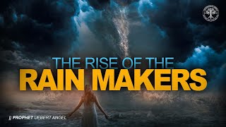 THE RISE OF THE RAIN MAKERS  Prophet Uebert Angel [upl. by Naamann]