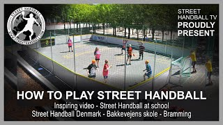 How to play with Street Handball rules at school  streethandballcom [upl. by Bocock]