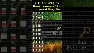 The Donut ransomware Virus  Remove amp Decryption shorts trending ransomwarevirus [upl. by Cresa]