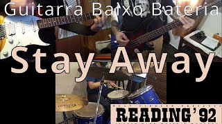 N380 Stay Away – Live at Reading ‘92  Guitarra Baixo Bateria Cover How to play – Guitar Bass Drums [upl. by Giaimo]