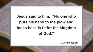 Morning Worship Sermon quotFollowing Jesusquot Luke 95762 [upl. by Yeargain]